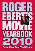 Roger Ebert's Movie Yearbook 2010 (eBook, ePUB)