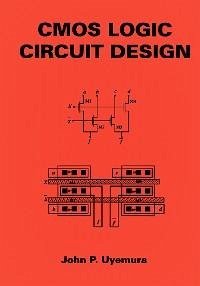 CMOS Logic Circuit Design (eBook, PDF) - Uyemura, John P.