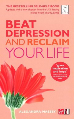 Beat Depression and Reclaim Your Life (eBook, ePUB) - Massey, Alexandra