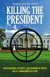 Killing the President (eBook, PDF) - Bild 1