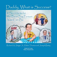 Daddy, What is Success? (eBook, ePUB) - Richard A. Singer