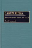 A Great Russia (eBook, PDF)