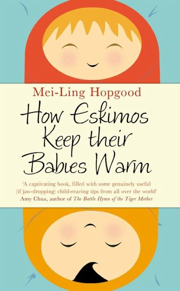 How Eskimos Keep Their Babies Warm (eBook, ePUB)