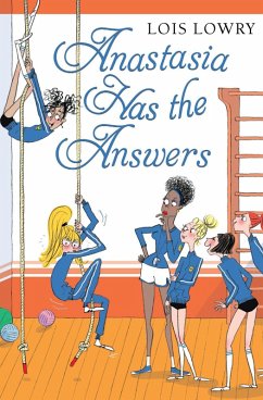 Anastasia Has the Answers (eBook, ePUB) - Lowry, Lois