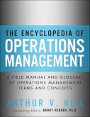 Encyclopedia of Operations Management, The ; A Field Manual and Glossary of Operations Management Terms and Concepts (eBook, PDF)