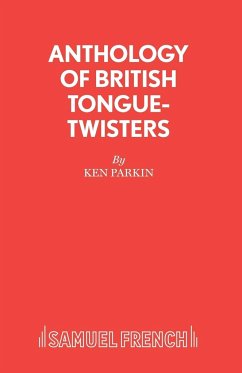 Anthology of British Tongue-Twisters - Parkin, Ken