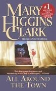 All Around The Town (eBook, ePUB) - Clark, Mary Higgins