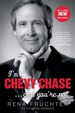 I'm Chevy Chase ... and You're Not (eBook, ePUB)