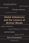Global Imbalances and the Lessons of Bretton Woods (eBook, ePUB) Global Imbalances and the Lessons of Bretton Woods (eBook, ePUB)