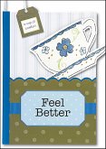 Feel Better (eBook, ePUB)