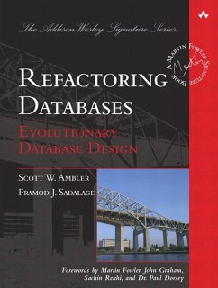 Refactoring Databases (eBook, PDF) - Ambler, Scott W.; Sadalage, Pramod J.