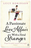 A Passionate Love Affair with a Total Stranger (eBook, ePUB)