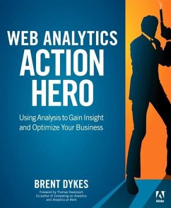 Web Analytics Action Hero (eBook, PDF) - Dykes, Brent