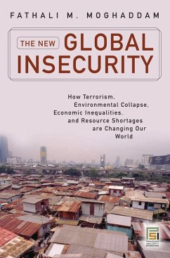 The New Global Insecurity (eBook, PDF) - Moghaddam, Fathali M.