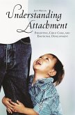 Understanding Attachment (eBook, PDF) Understanding Attachment (eBook, PDF)