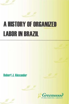 Cover A History of Organized Labor in Brazil (eBook, PDF)