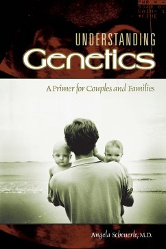 Understanding Genetics (eBook, PDF) - Scheuerle, Angela