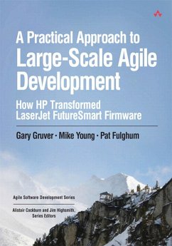 Practical Approach to Large-Scale Agile Development, A (eBook, PDF) - Gruver, Gary; Young, Mike; Fulghum, Pat