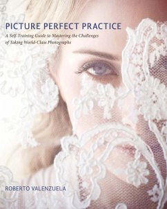 Picture Perfect Practice (eBook, PDF) - Valenzuela Roberto