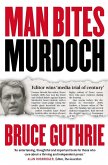 Man Bites Murdoch (eBook, ePUB) Man Bites Murdoch (eBook, ePUB)