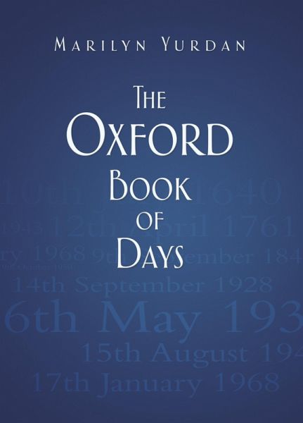 The Oxford Book of Days (eBook, ePUB) The Oxford Book of Days (eBook, ePUB)
