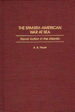 Cover The Spanish-American War at Sea (eBook, PDF)
