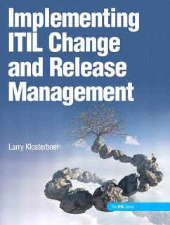 Implementing ITIL Change and Release Management (eBook, PDF) - Klosterboer Larry