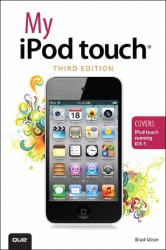 My iPod touch (covers iPod touch running iOS 5) (eBook, PDF) - Miser, Brad