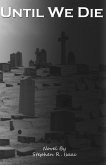 Until We Die (eBook, ePUB) Until We Die (eBook, ePUB)