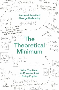 The Theoretical Minimum (eBook, ePUB) - Susskind, Leonard; Hrabovsky, George