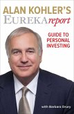 Alan Kohler's Eureka Report Guide To Personal Investing (eBook, ePUB) Alan Kohler's Eureka Report Guide To Personal Investing (eBook, ePUB)
