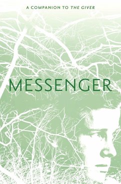 Messenger (eBook, ePUB) - Lowry, Lois