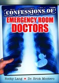 Confessions of Emergency Room Doctors (eBook, ePUB)
