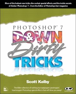 Photoshop 7 Down and Dirty Tricks (eBook, ePUB) - Kelby, Scott