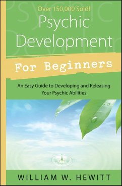 Psychic Development for Beginners (eBook, ePUB) - Hewitt, William W.