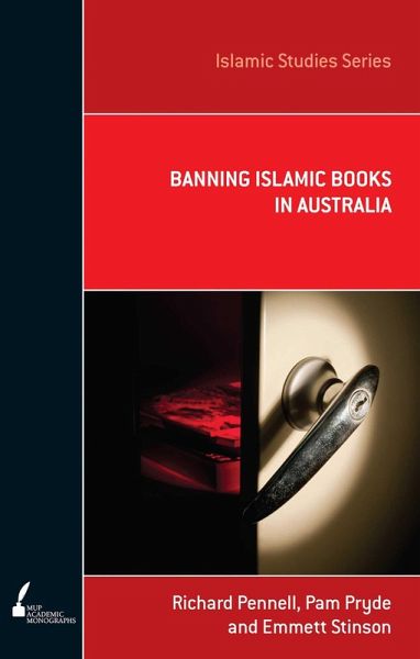 Banning Islamic Books in Australia (eBook, ePUB) Banning Islamic Books in Australia (eBook, ePUB)