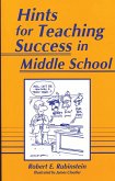 Hints for Teaching Success in Middle School (eBook, PDF)