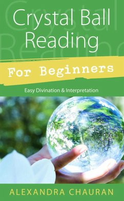 Cover Crystal Ball Reading for Beginners (eBook, ePUB)