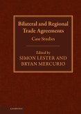 Bilateral and Regional Trade Agreements (eBook, ePUB)