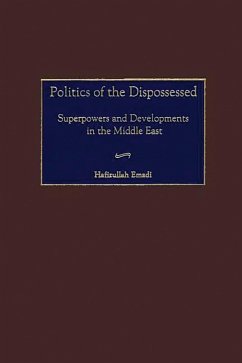 Politics of the Dispossessed (eBook, PDF) - Emadi, Hafizullah