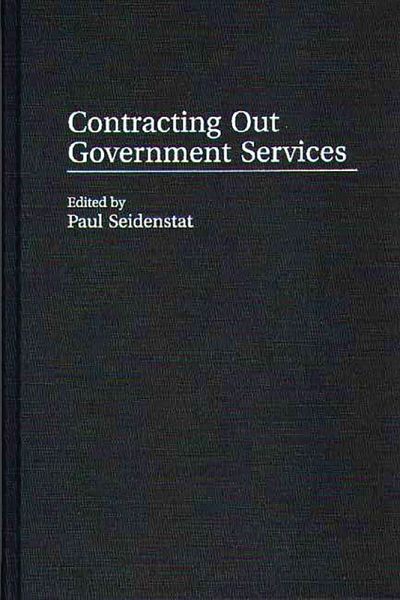 Contracting Out Government Services (eBook, PDF) Contracting Out Government Services (eBook, PDF)