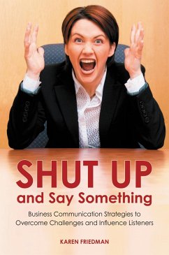 Shut Up and Say Something (eBook, PDF) - Friedman, Karen