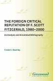 The Foreign Critical Reputation of F. Scott Fitzgerald, 1980-2000 (eBook, PDF)