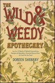 Wild & Weedy Apothecary (eBook, ePUB) Wild & Weedy Apothecary (eBook, ePUB)