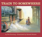 Train to Somewhere (eBook, ePUB)