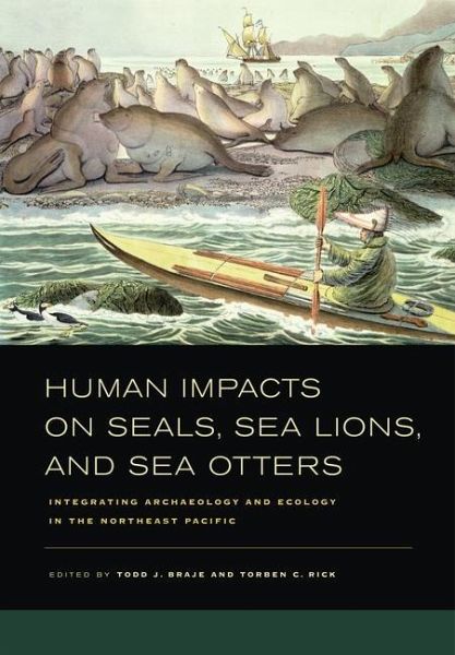 Human Impacts on Seals, Sea Lions, and Sea Otters (eBook, ePUB)