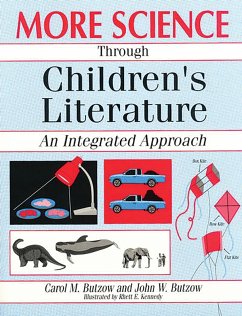 More Science through Children's Literature (eBook, PDF) - Butzow, John W.; Butzow, Carol M.