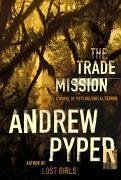 The Trade Mission (eBook, ePUB) - Pyper, Andrew