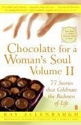 Chocolate for a Woman's Soul Volume II (eBook, ePUB) - Allenbaugh, Kay