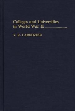 Colleges and Universities in World War II (eBook, PDF) - Cardozier, V. R.